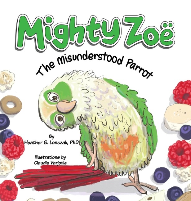 Mighty Zoë: The Misunderstood Parrot