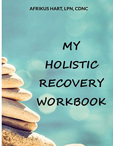 My Holistic Recovery Workbook