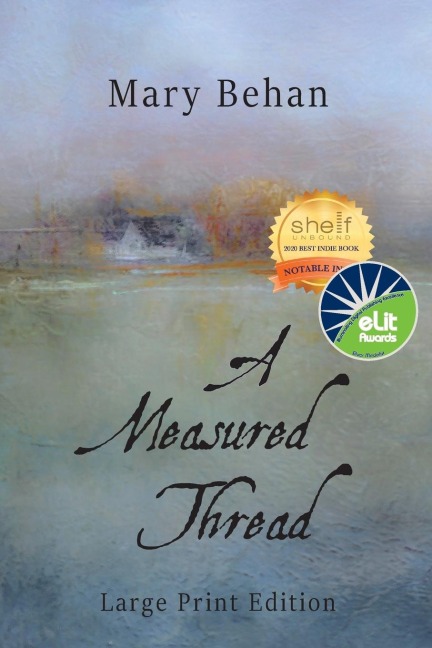 A Measured Thread: Large Print Edition