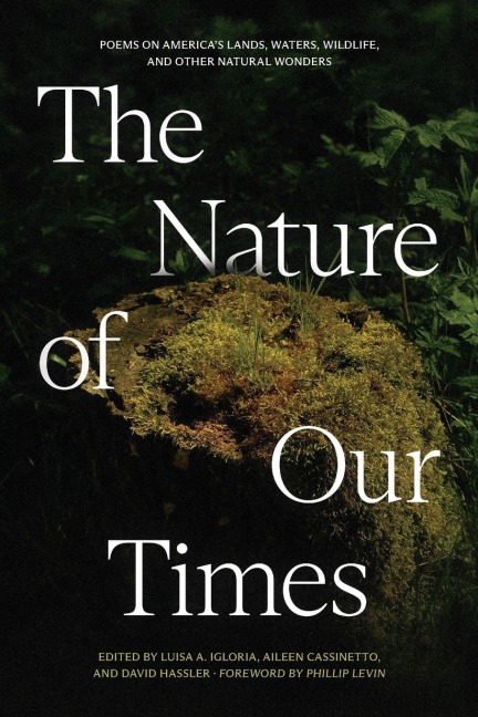 The Nature of Our Times: Poems on America's Lands, Waters, Wildlife, and Other Natural Wonders