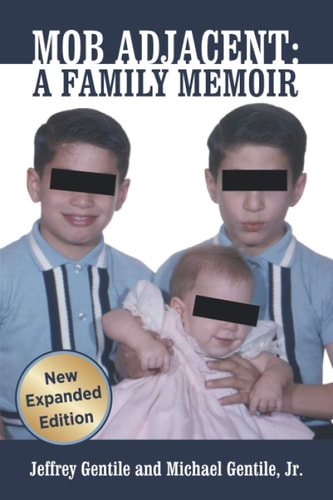 Mob Adjacent Mob Adjacent: A Family Memoir -- Expanded Edition