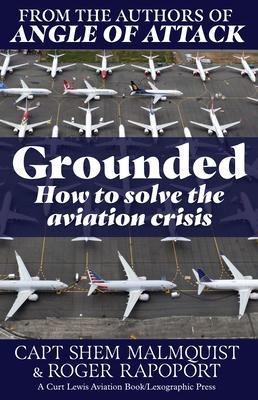 Grounded: How to Solve the Aviation Crisis