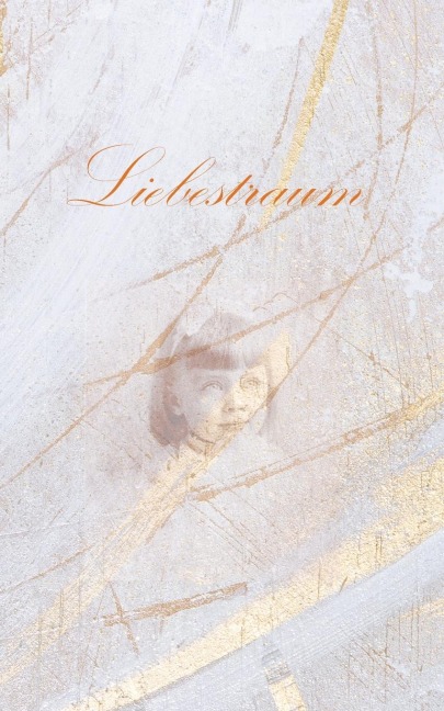 Liebestraum: Family Tales