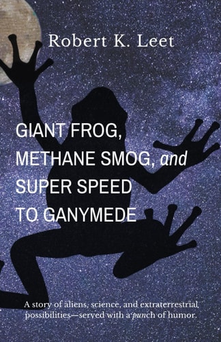 Giant Frog, Methane Smog, and Super Speed to Ganymede