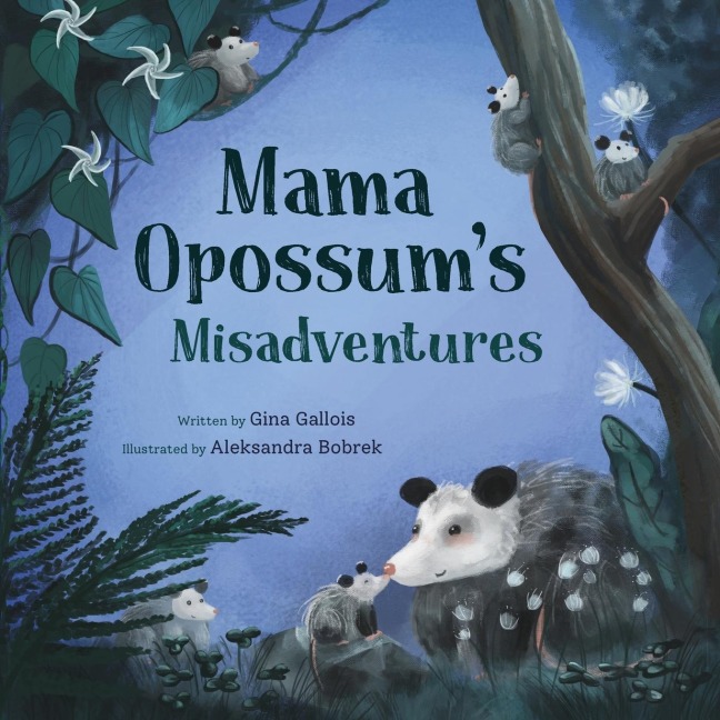 Mama Opossums Misadventures