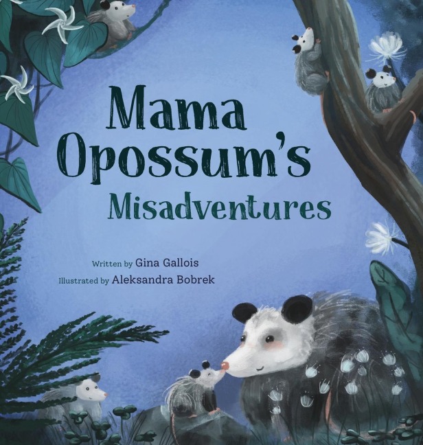 Mama Opossums Misadventures
