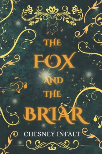 The Fox and the Briar A Faerie Sleeping Beauty Retelling