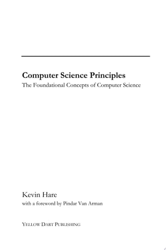 Computer Science Principles The Foundational Concepts of Computer Science - For AP® Computer Science Principles (5th ed.)
