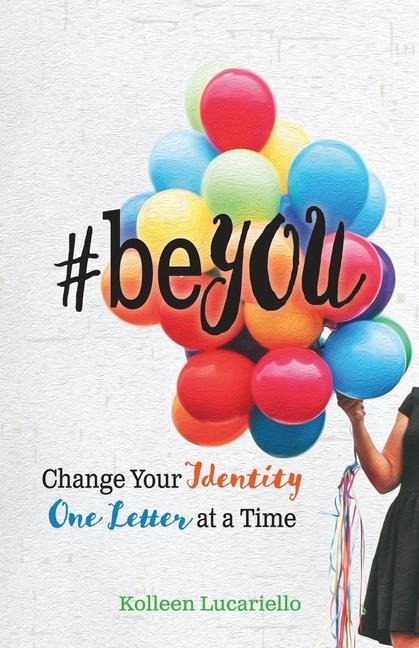 #beYOU: Change Your Identity One Letter at a Time