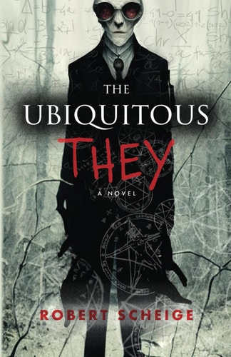 The Ubiquitous They A Novel