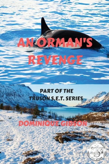 An Ormans Revenge: The Truson S.E.T. Series