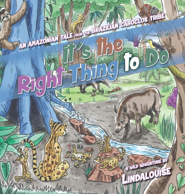 Its the Right Thing to Do: An Amazonian Tale from the Brazilian Caboclos Tribe