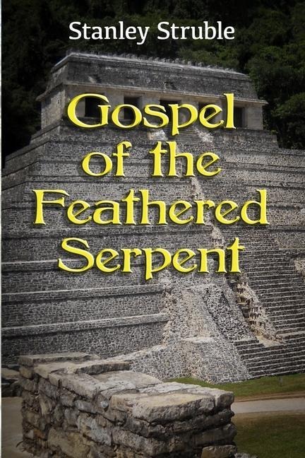 Gospel of the Feathered Serpent
