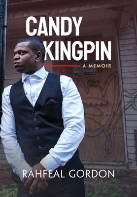 Candy Kingpin: A Memoir