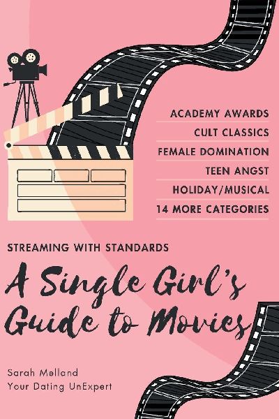 A Single Girls Guide to... Must-See Movies