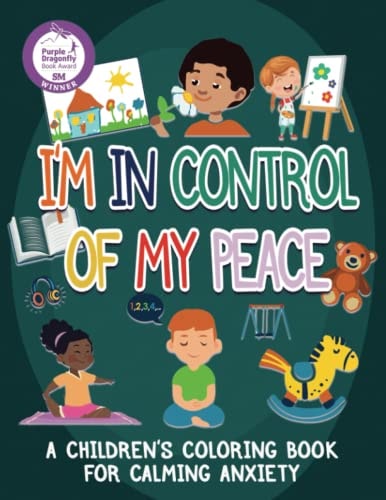 I'm In Control Of My Peace A Children's Coloring Book For Calming Anxiety