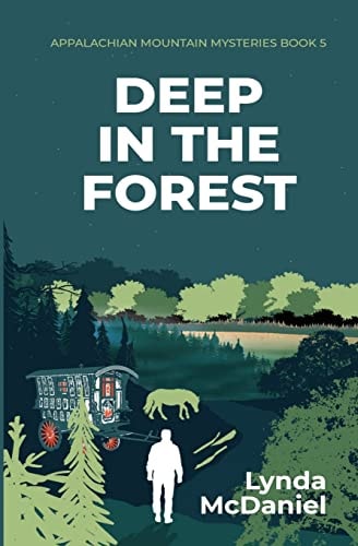 Deep In the Forest A Mystery Novel