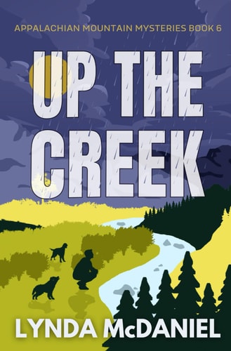 Up the Creek A Mystery Novella