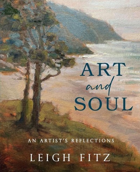 Art and Soul: An Artists Reflections