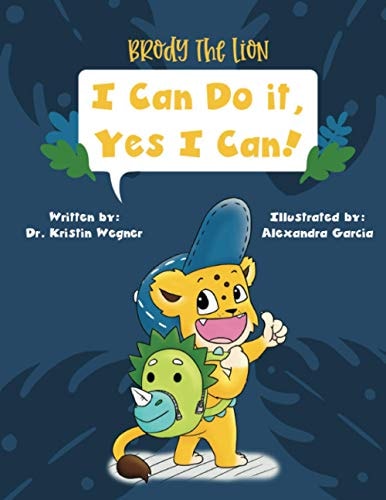 Brody the Lion I Can Do It, Yes I Can!