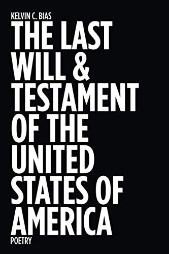 The Last Will & Testament of the United States of America Poetry