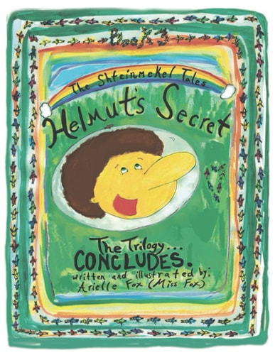 Helmut's Secret Book 3 The Trilogy ... Concludes