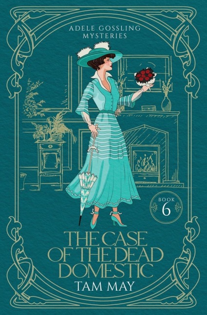 The Case of the Dead Domestic (Adele Gossling Mysteries: A 20th-Century Historical Cozy