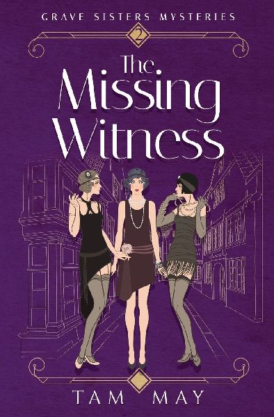 The Missing Witness (Grave Sisters Mysteries: A Mystery from the Roaring Twenties