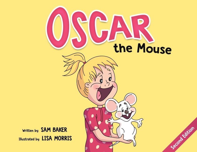 Oscar the Mouse: A Heartwarming Childrens Picture Book About Friendship, Courage, and Caring for Pets