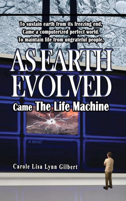 As Earth Evolved: Came The Life Machine