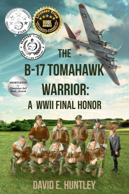 The B-17 Tomahawk Warrior: A WWII Final Honor