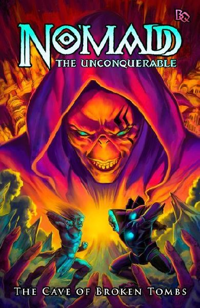 Nomadd: The Cave of Broken Tombs