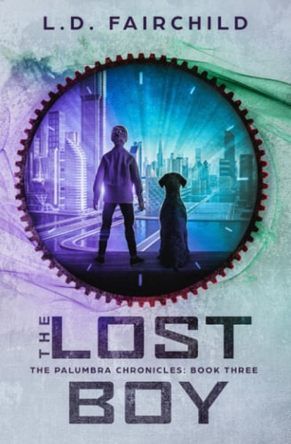 The Lost Boy The Palumbra Chronicles: Book Three
