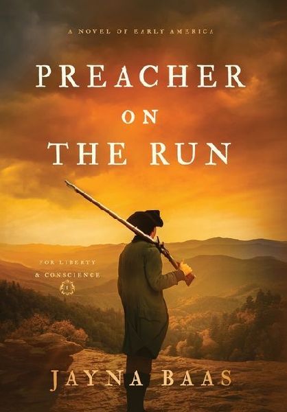 Preacher on the Run: A Novel of Early America