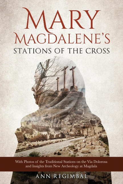 Mary Magdalenes Stations of the Cross