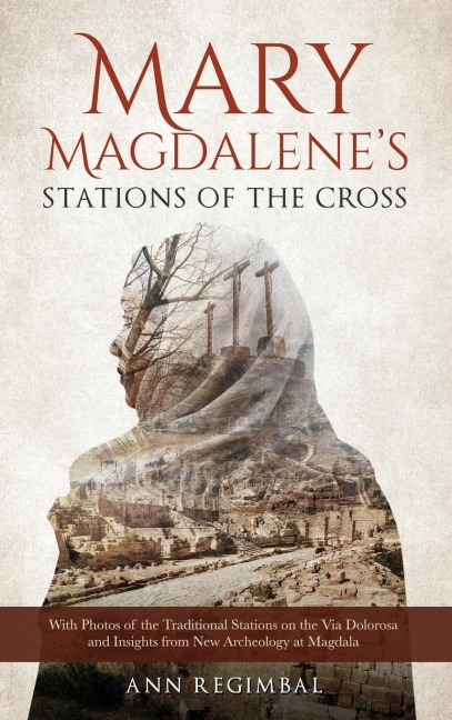 Mary Magdalenes Stations of the Cross