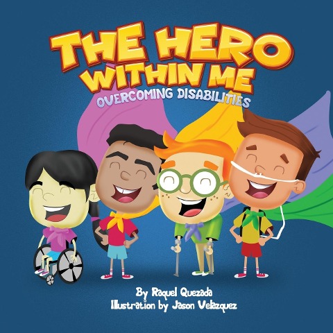 The Hero Within Me: Overcoming Disabilities