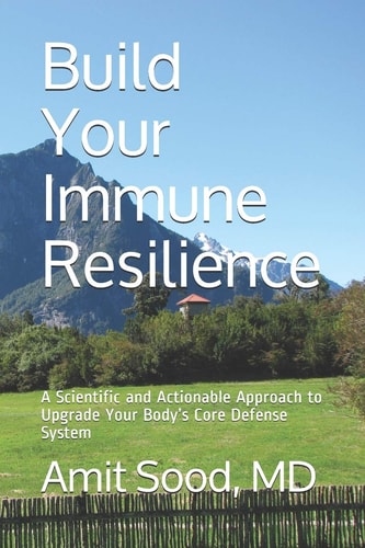 Build Your Immune Resilience A Scientific and Actionable Approach to Upgrade Your Body's Core Defense System