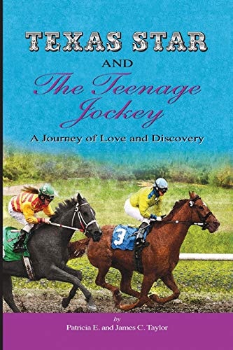 Texas Star and the Teenage Jockey - Paperback A Journey of Love and Discovery