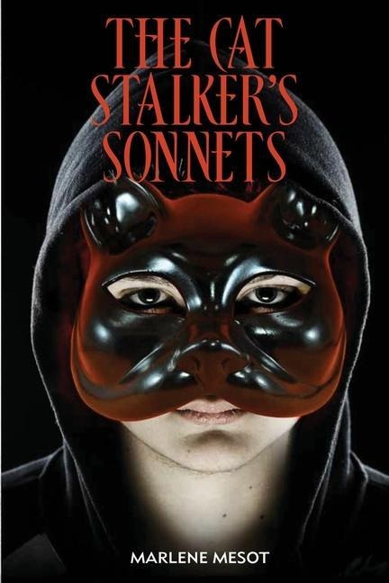 The Cat Stalkers Sonnets