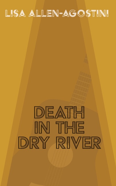 Death in the Dry River