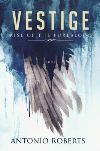 Vestige Rise of the Pureblood