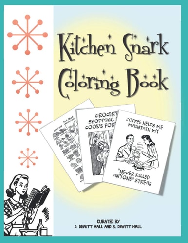 Kitchen Snark Coloring Book