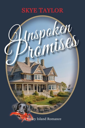 Unspoken Promises A Bailey Island Romance