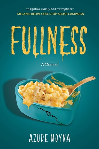 Fullness A Memoir