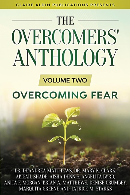 The Overcomers Anthology: Volume Two - Overcoming Fear