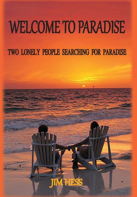 Welcome to Paradise: Two Lonely People Searching for Paradise