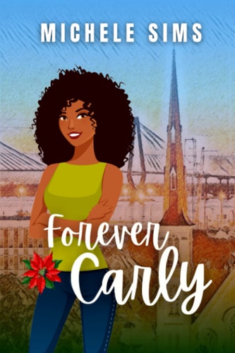 Forever Carly A Second Chance Romance