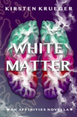White Matter An Affinities Novella