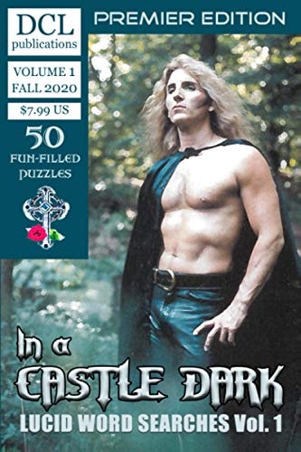 In a Castle Dark Lucid Word Searches Vol. 1